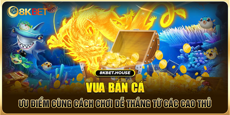 Vua bắn cá